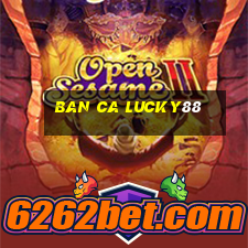 ban ca lucky88