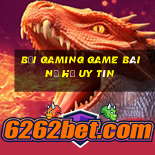 Bối Gaming Game Bài Nổ Hũ Uy Tín