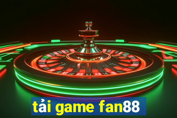 tải game fan88