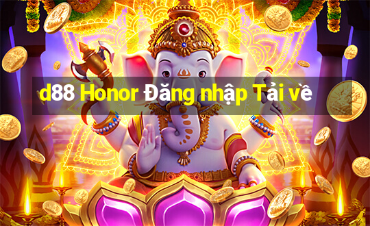 d88 Honor Đăng nhập Tải về