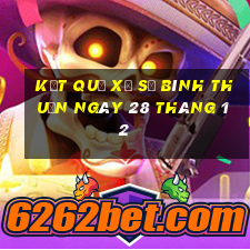 kết quả xổ số bình thuận ngày 28 tháng 12