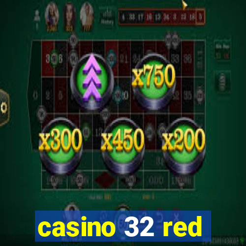 casino 32 red