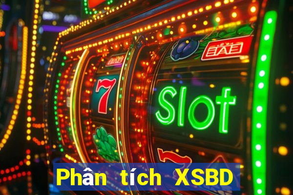 Phân tích XSBD hôm nay