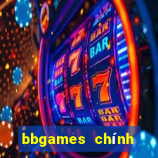 bbgames chính thức hạ cánh