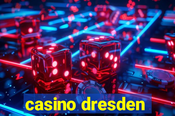 casino dresden