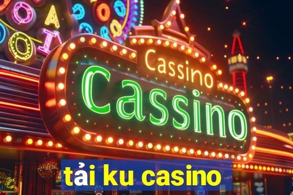 tải ku casino