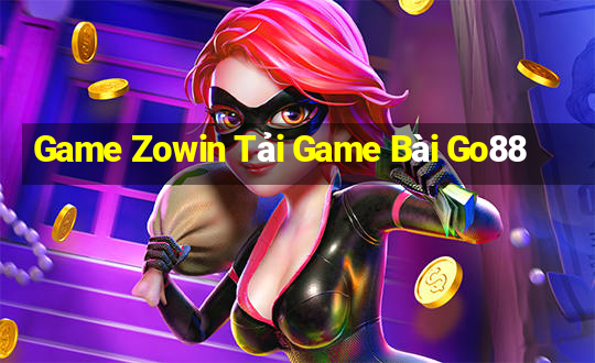 Game Zowin Tải Game Bài Go88