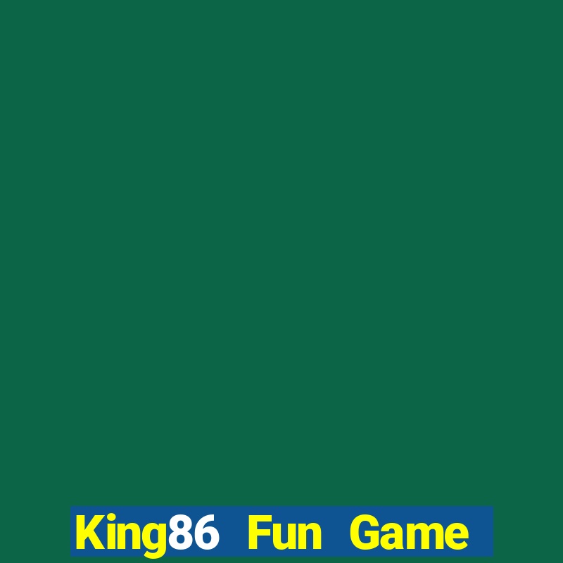 King86 Fun Game Bài 77