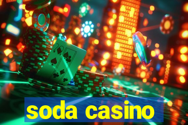 soda casino