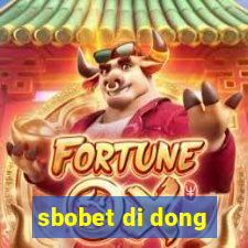 sbobet di dong