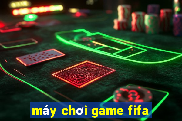 máy chơi game fifa