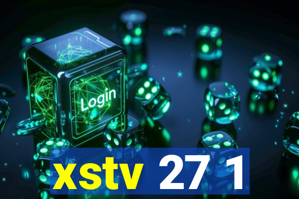 xstv 27 1