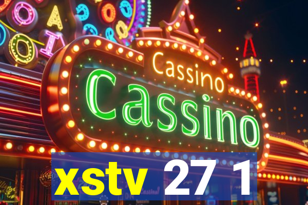 xstv 27 1