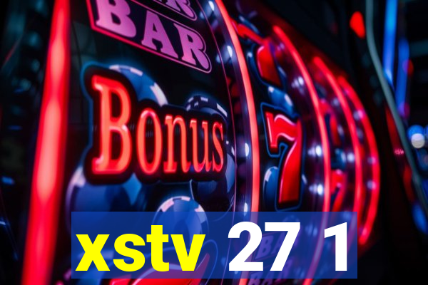 xstv 27 1