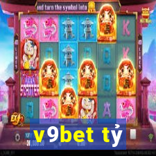 v9bet tỷ