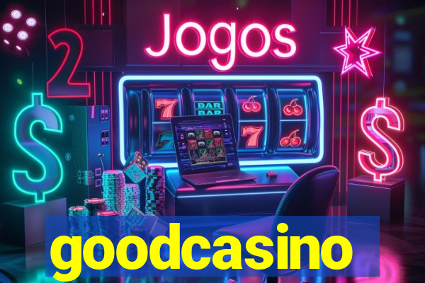 goodcasino