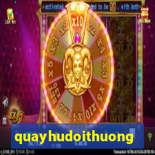 quayhudoithuong2021