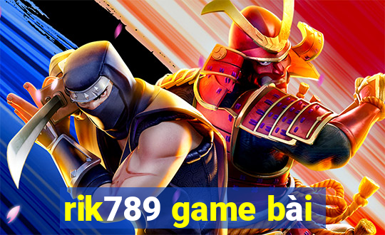 rik789 game bài