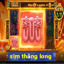 sim thăng long