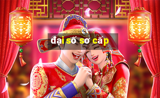 đại số sơ cấp