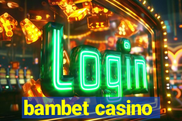 bambet casino