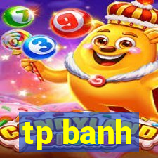 tp banh