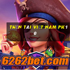 Thần Tài Việt nam PK10