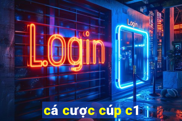 cá cược cúp c1