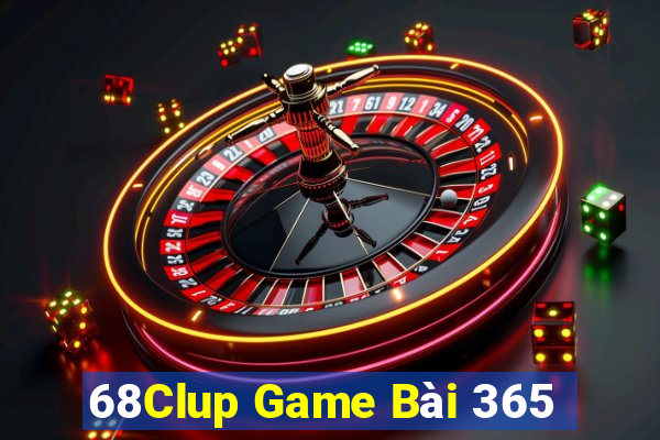 68Clup Game Bài 365