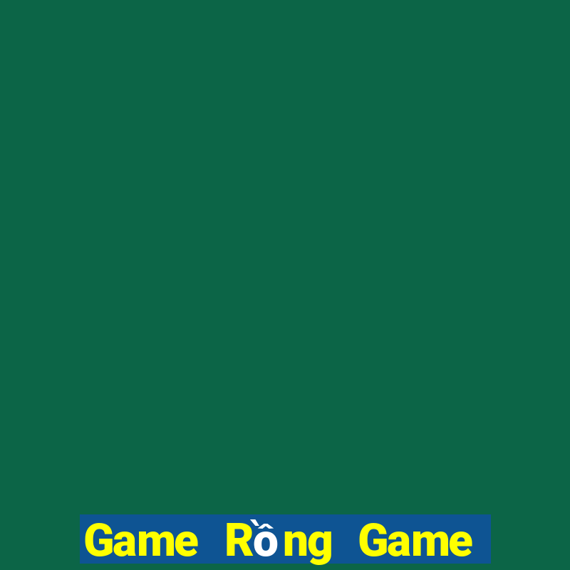 Game Rồng Game Đánh Bài Ông Trùm Poker