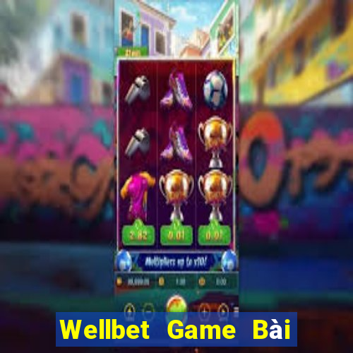 Wellbet Game Bài Đổi Thưởng B52