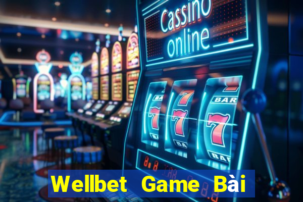 Wellbet Game Bài Đổi Thưởng B52