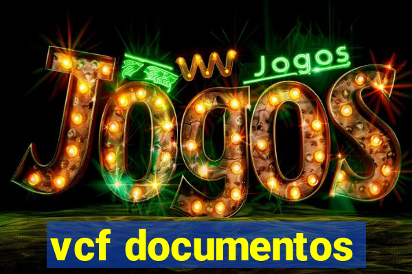 vcf documentos