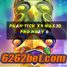 Phân tích xs Max3D Pro ngày 6