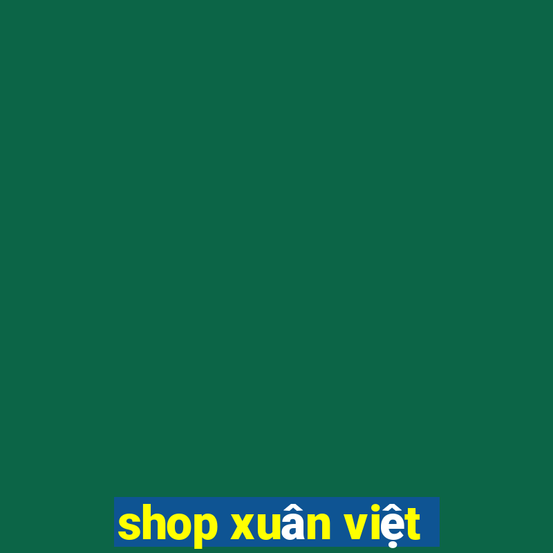 shop xuân việt