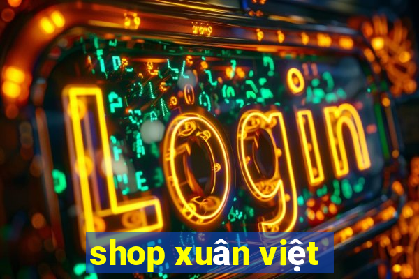 shop xuân việt