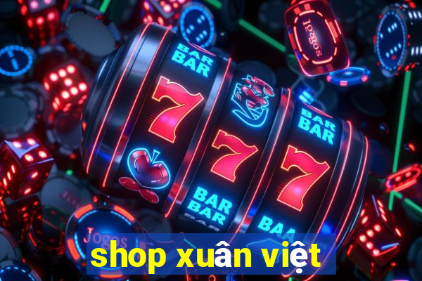 shop xuân việt