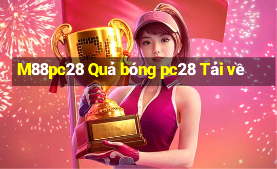 M88pc28 Quả bóng pc28 Tải về