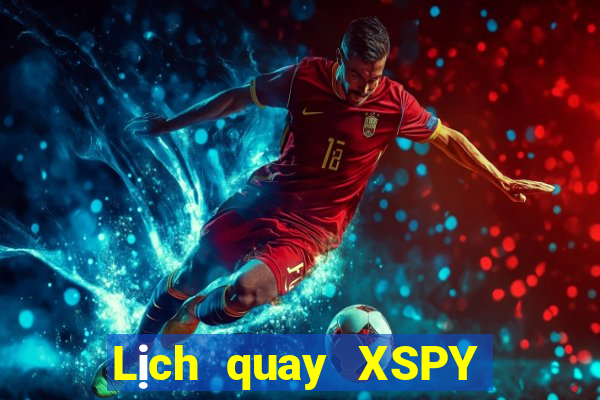 Lịch quay XSPY ngày 21