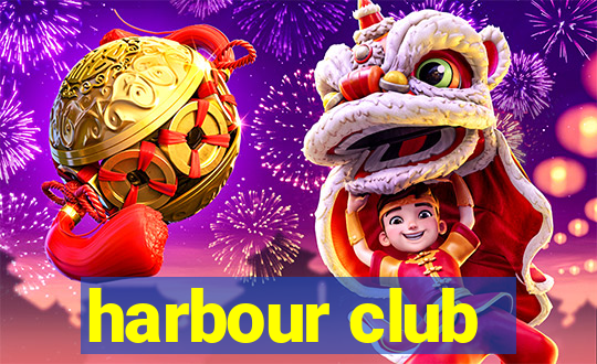 harbour club