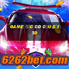 game độc cô cầu bại 3d