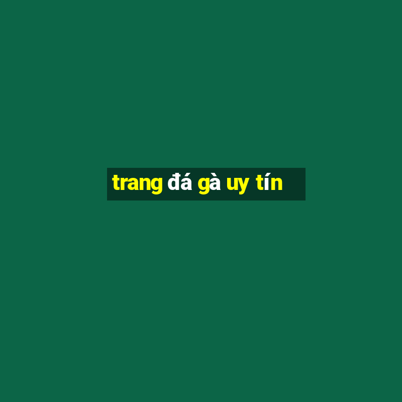 trang đá gà uy tín