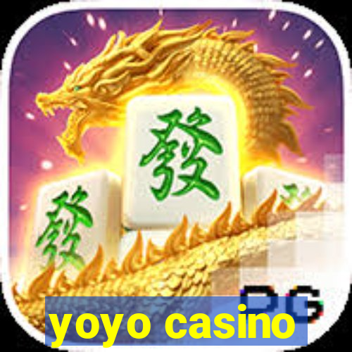 yoyo casino