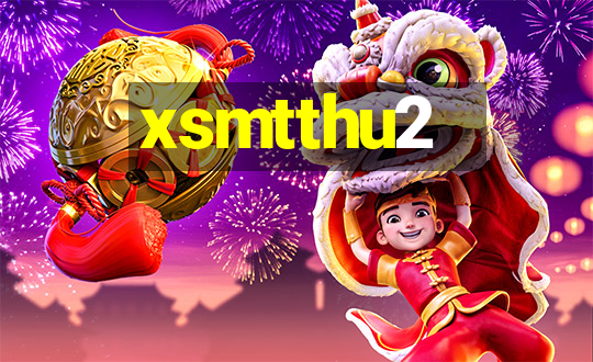 xsmtthu2