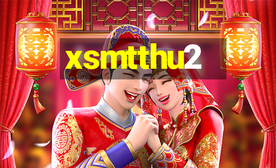 xsmtthu2