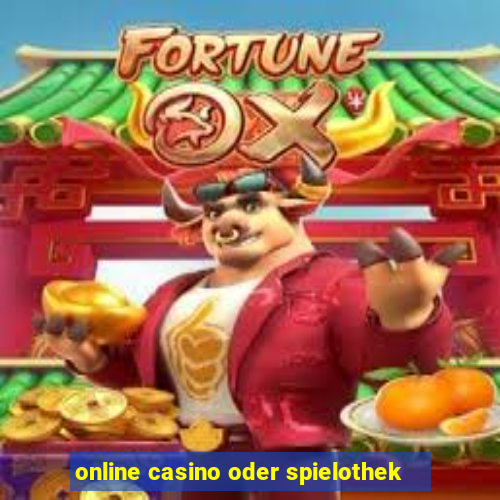 online casino oder spielothek