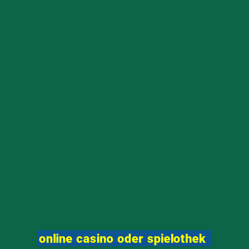 online casino oder spielothek