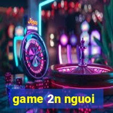 game 2n nguoi