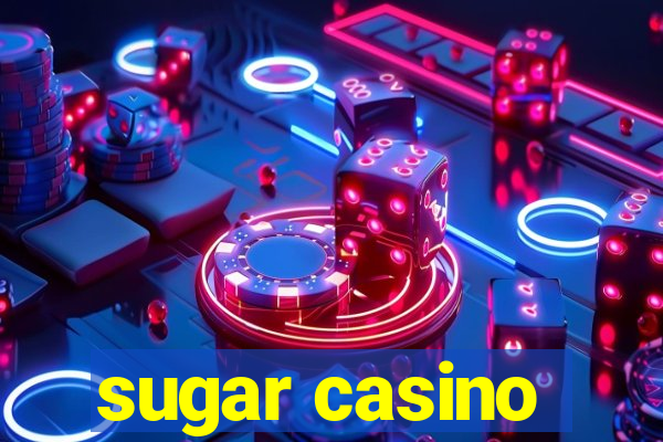 sugar casino