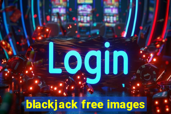 blackjack free images